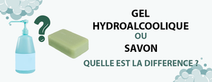 Différences entre le savon et le gel hydroalcoolique